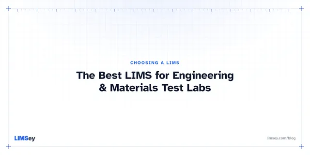 Illustration for “The Best LIMS for Engineering & Materials Test Labs (2026)”