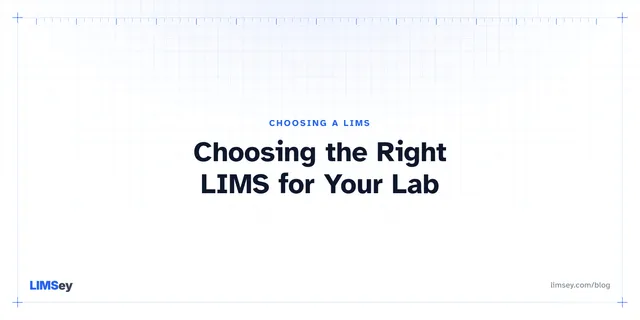 Illustration for “Choosing the Right LIMS for Your Lab”