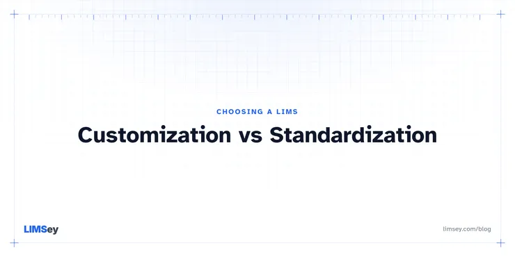 Illustration for “Customization vs Standardization: What's the Best Approach for Your LIMS?”
