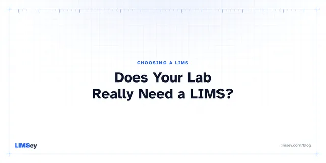 Illustration for “Does Your Lab Really Need a LIMS?”
