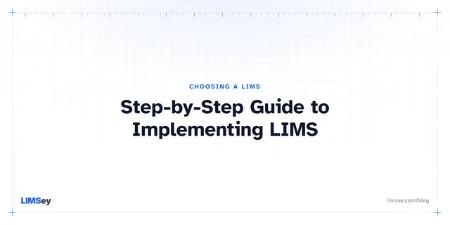 Illustration for “Step-by-Step Guide to Implementing LIMS”