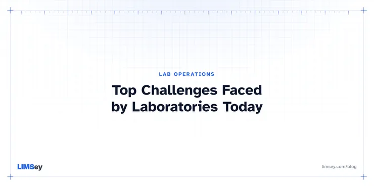 Illustration for “Top Challenges Faced by Laboratories Today and How LIMS Addresses Them”